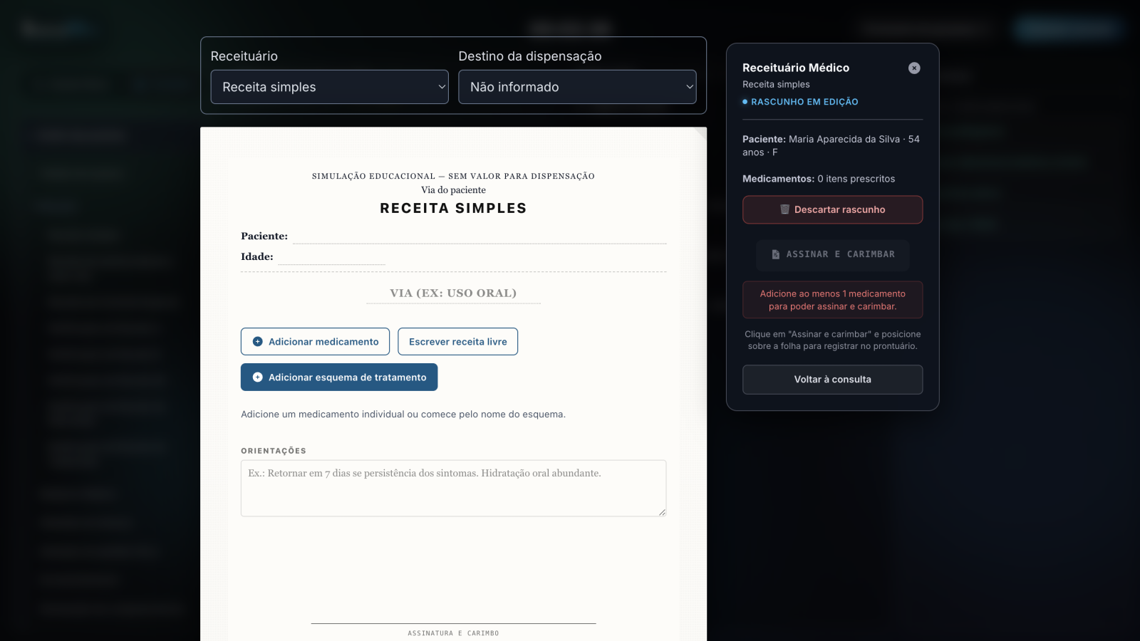 Prescrição estruturada dentro da simulação